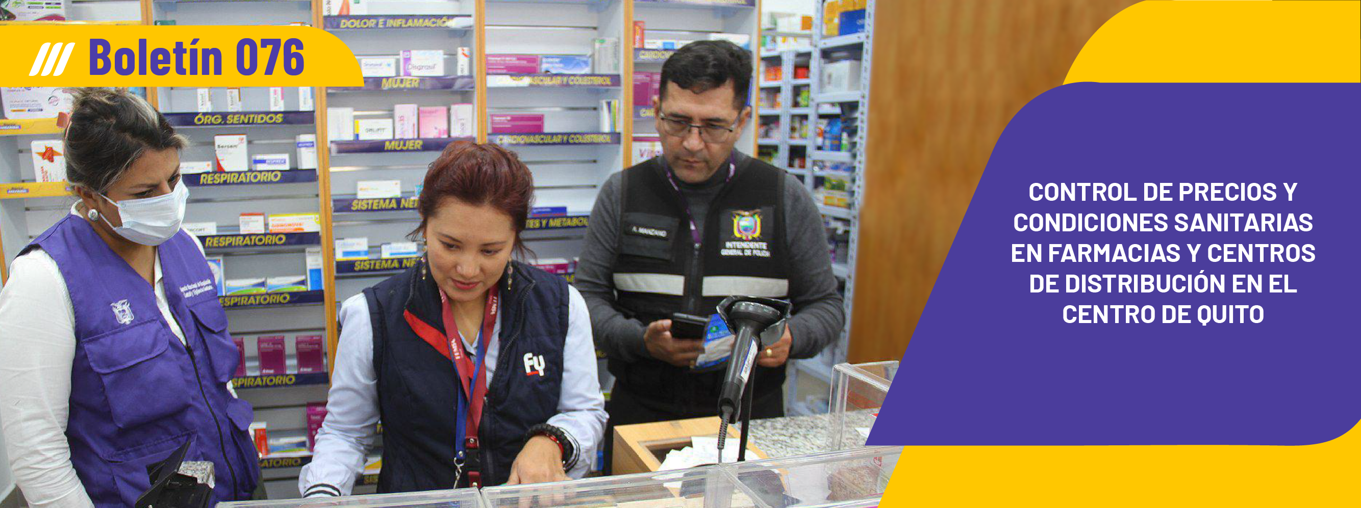 Control de precios y condiciones sanitarias en farmacias y centros de distribución en el Centro de Quito.