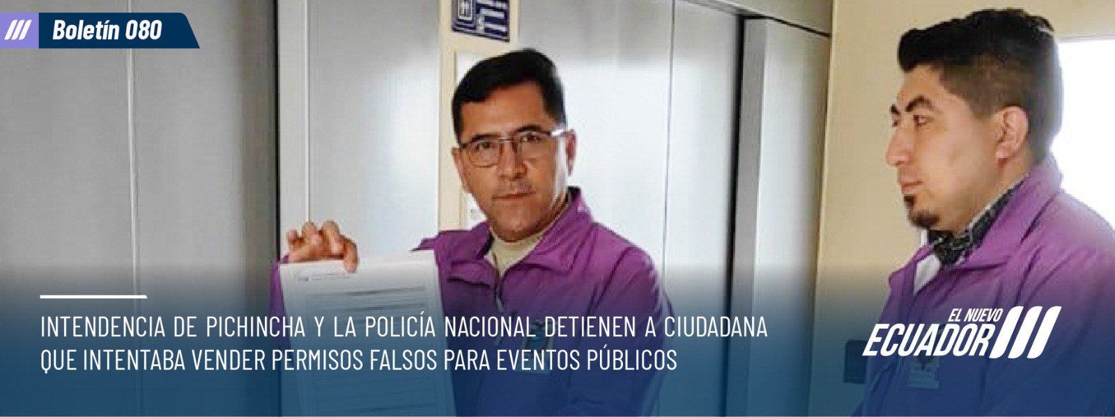 Intendencia de Pichincha y la Policía Nacional detienen a ciudadana que intentaba vender permisos falsos para eventos públicos