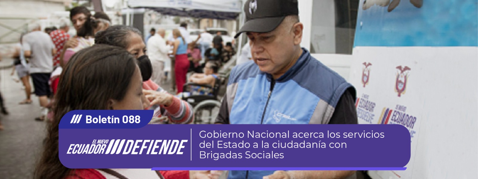 Gobierno Nacional acerca los servicios del Estado a la ciudadanía con Brigadas Sociales